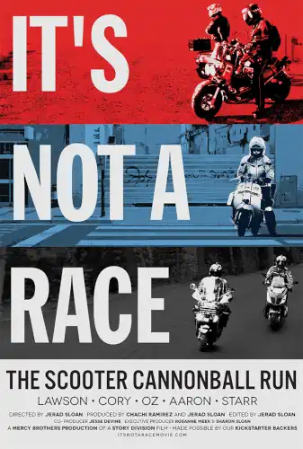 watch the It's Not A Race: The Scooter Cannonball Run trailer